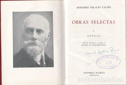Libros: PALACIO VALD&Eacute;S, Armando.- - Obras selectas I Novelas: Marta y Mar&iacute;a. Jos&eacute;. El cuarto poder. La herma - Foto 1