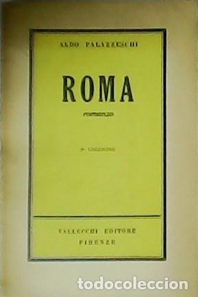 Libros: PALAZZESCHI, Aldo.- - Roma. Romanzo. - Foto 1