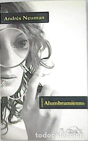 Libros: NEUMAN, Andr&eacute;s.- - Alumbramiento. - Foto 1