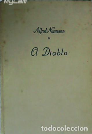 Libros: NEUMANN, Alfred.- - El Diablo. - Foto 1