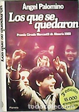 Libros: PALOMINO, &Aacute;ngel.- - Los que se quedaron. - Foto 1