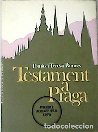 Libros: P&Aacute;MIES, Tom&aacute;s y Teresa.- - Testament a Praga. - Foto 1