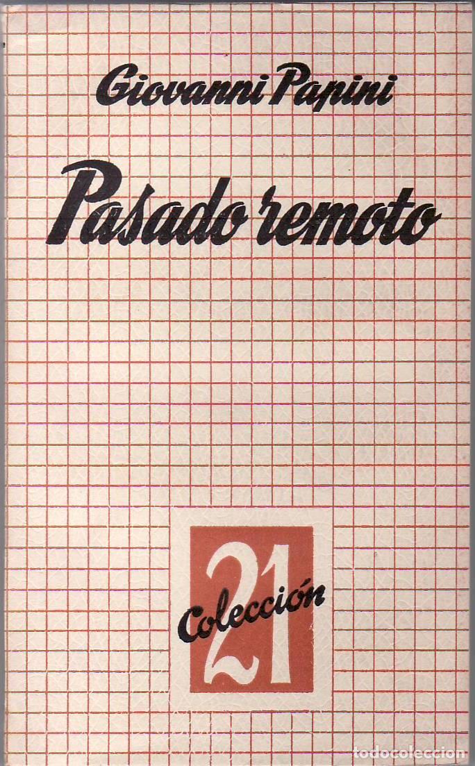 Libros: PAPINI, Giovanni.- - Pasado remoto (1885-1914). - Foto 1