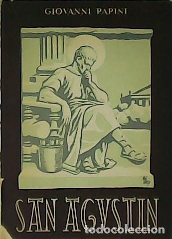 Libros: PAPINI, Giovanni.- - San Agust&iacute;n. - Foto 1