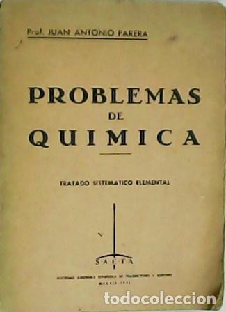Libros: PARERA, Prof. Juan Antonio.- - Problemas de qu&iacute;mica. - Foto 1