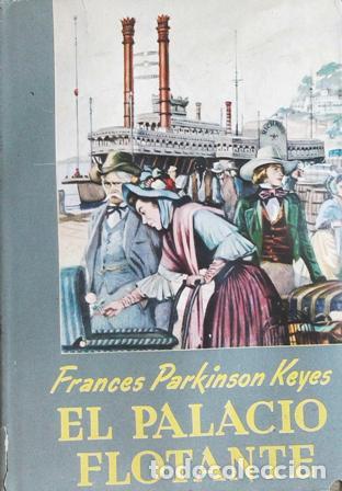 Libros: PARKINSON KEYES, Frances.- - El palacio flotante. - Foto 1