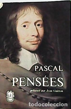 Libros: PASCAL Blaise.- - Pens&eacute;es. - Foto 1