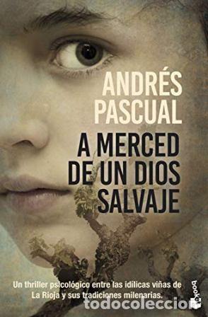 Libros: PASCUAL, Andr&eacute;s.- - A merced de un Dios salvaje. - Foto 1