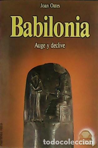 Libros: OATES, Joan.- - Babilonia. Auge y declive. - Foto 1