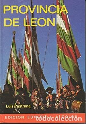 Libros: PASTRANA, Luis.- - Provincia de Le&oacute;n. - Foto 1