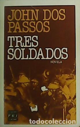 Libros: PASSOS, John dos.- - Tres soldados. Novela. - Foto 1