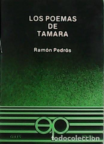 Libros: PEDR&Oacute;S, Ram&oacute;n.- - Los poemas de Tamara. - Foto 1
