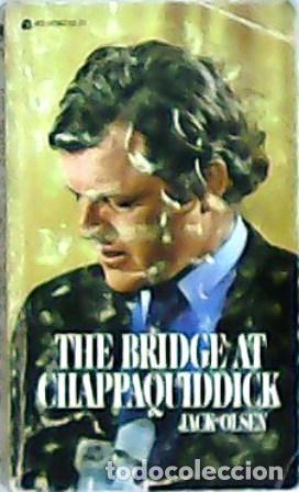 Libros: OLSEN, Jack.- - The bridge at Chappaquiddick. - Foto 1