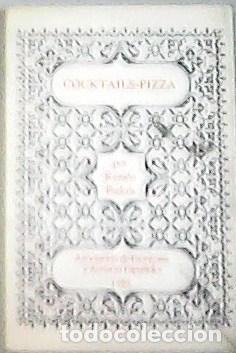Libros: PEDR&Oacute;S, Ram&oacute;n.- - Cocktails-pizza. - Foto 1