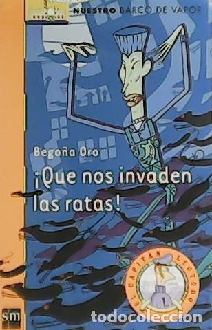 Libri di seconda mano: ORO, Bego&ntilde;a.- - &iexcl;Que nos invaden las ratas!