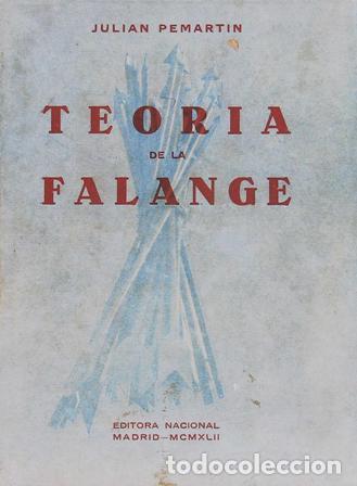 Libros: PEMART&Iacute;N, Julian.- - Teor&iacute;a de la Falange. - Foto 1