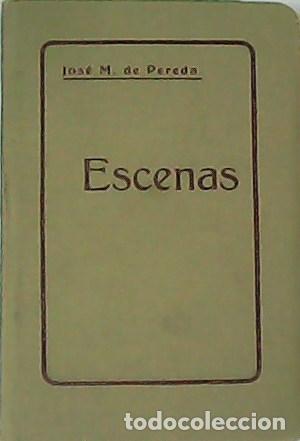 Libros: PEREDA, Jos&eacute; M&ordf; de.- - Escenas. - Foto 1