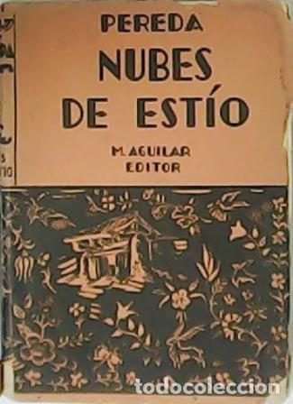 Libros: PEREDA Jose Maria de.- - Nubes de est&iacute;o. Novela. - Foto 1