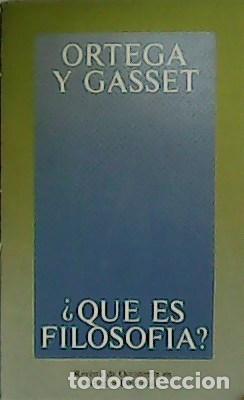 Libros: ORTAGA Y GESSET.- - &iquest;Qu&eacute; es Filosof&iacute;a? - Foto 1