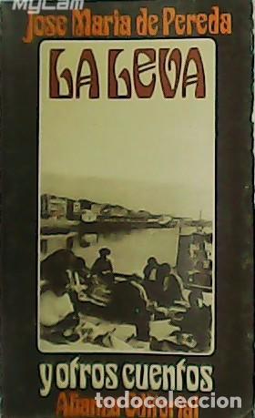 Libros: PEREDA, Jos&eacute; Mar&iacute;a de.- - La Leva y otros cuentos. - Foto 1