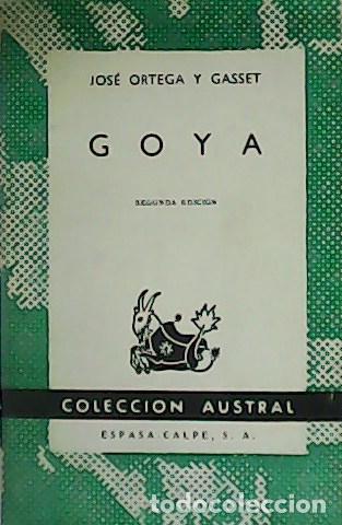 Libros: ORTEGA Y GASSET, Jos&eacute;.- - Goya. - Foto 1