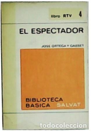 Libros: ORTEGA Y GASSET, Jos&eacute;.- - El espectador. - Foto 1