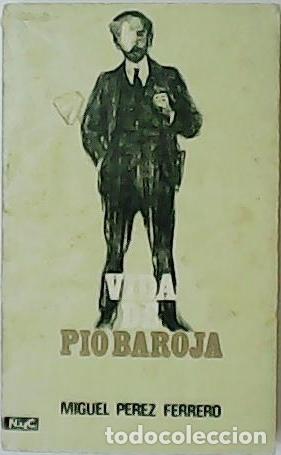 Libros: P&Eacute;REZ FERRERO, Miguel.- - Vida de P&iacute;o Baroja. - Foto 1