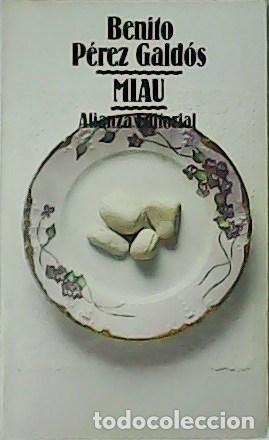 Libros: P&Eacute;REZ GALD&Oacute;S, Benito.- - Miau. - Foto 1