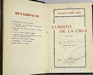 Libros: P&Eacute;REZ LUG&Iacute;N, Alejandro.- - Currito de la Cruz. - Foto 1