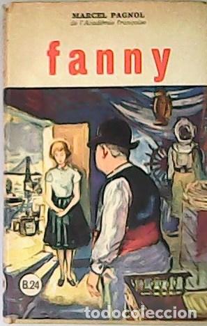 Libros: PAGNOL, Marcel.- - Fanny. - Foto 1