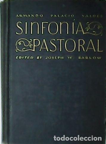Libros: PALACIO VALD&Eacute;S, Armando.- - Sinfon&iacute;a Pastoral. - Foto 1