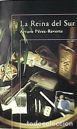 Libros: PEREZ-REVERTE, Arturo.- - La Reina del Sur. - Foto 1