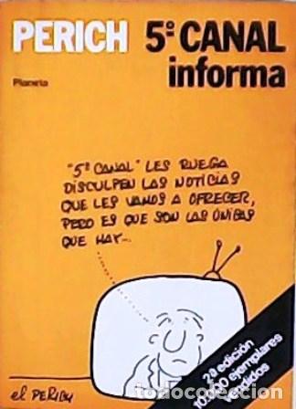 Libros: PERICH.- - 5&ordm; Canal informa. - Foto 1