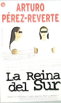 Libros: P&Eacute;REZ-REVERTE, Arturo.- - La Reina del sur. - Foto 1