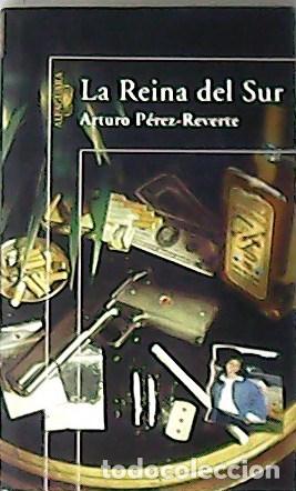 Libros: P&Eacute;REZ-REVERTE, Arturo.- - La reina del Sur. - Foto 1