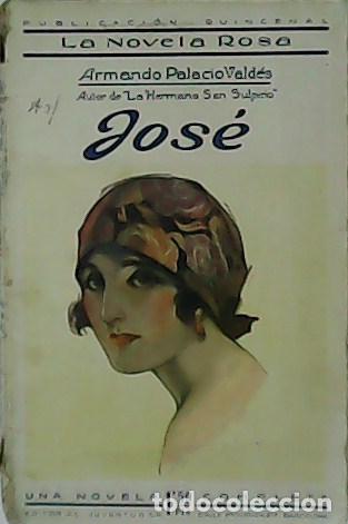 Libros: PALACIO VALD&Eacute;S, Armando.- - Jos&eacute;. - Foto 1