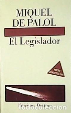 Libros: PALOL, Miquel de.- - El legislador. - Foto 1