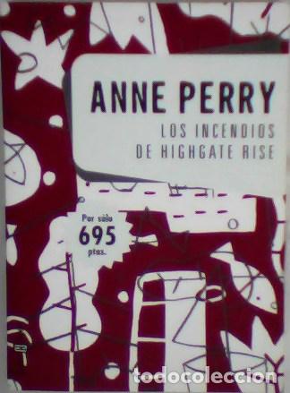 Libros: PERRY, Anne.- - Los incendios de Highgate Rise. - Foto 1