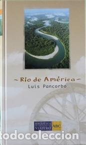 Libros: PANCORBO, Luis.- - R&iacute;o de Am&eacute;rica. - Foto 1