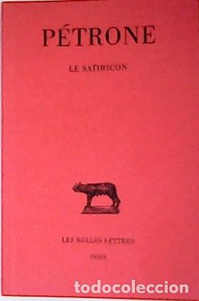 Libros: P&Eacute;TRONE.- - Le Satiricon. - Foto 1