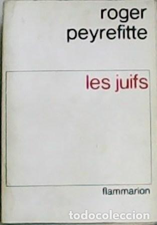 Libros: PEYREFITTE, Roger.- - Les juifs. - Foto 1