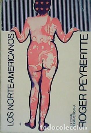 Libros: PEYREFITTE, Roger.- - Los norteamericanos. - Foto 1