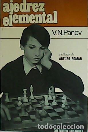 Libros: PANOV, V. N.- - Ajedrez elemental. Pr&oacute;logo de Arturo Pomar. - Foto 1