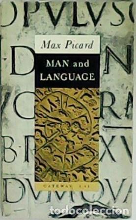 Libros: PICARD, Max.- - Man and language. - Foto 1