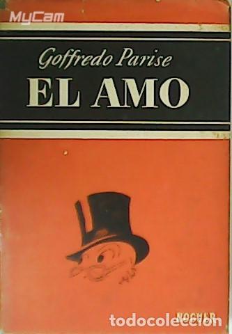 Libros: PARISE, Goffredo.- - El amo. - Foto 1