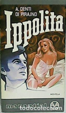 Libros: PIRAJNO, A Denti Di.- - Ippolita. Novela. - Foto 1