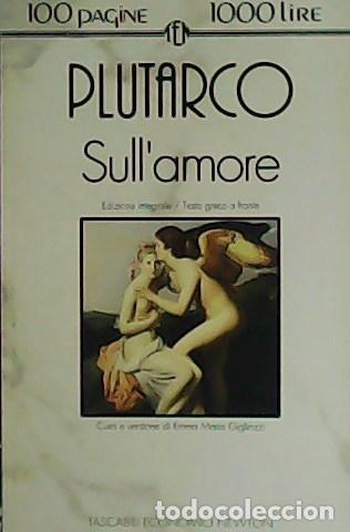 Libros: PLUTARCO.- - Sull&acute;amore. - Foto 1