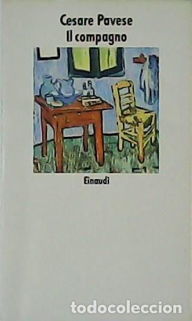 Libros: PAVESE, Cesare.- - Il compagno. - Foto 1