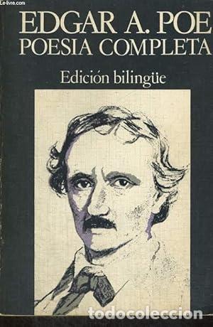 Libros: POE, Edgar A.- - Poes&iacute;a completa. Edici&oacute;n biling&uuml;e. - Foto 1