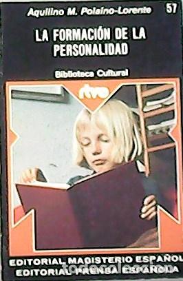Libros: POLAINO-LORENTE, Aquilino M.- - La formaci&oacute;n de la personalidad. - Foto 1